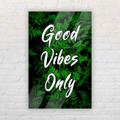 Quote good vibes only 01 acrylic