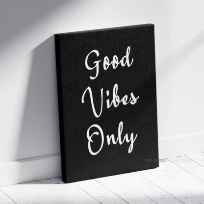 Quote good vibes only 02 canvas